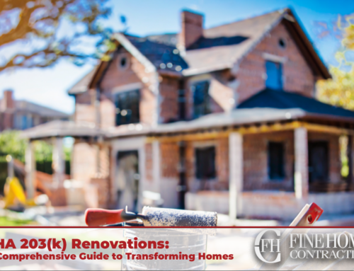 Unleashing the Potential of FHA 203(k) Renovations: A Comprehensive Guide to Transforming Homes