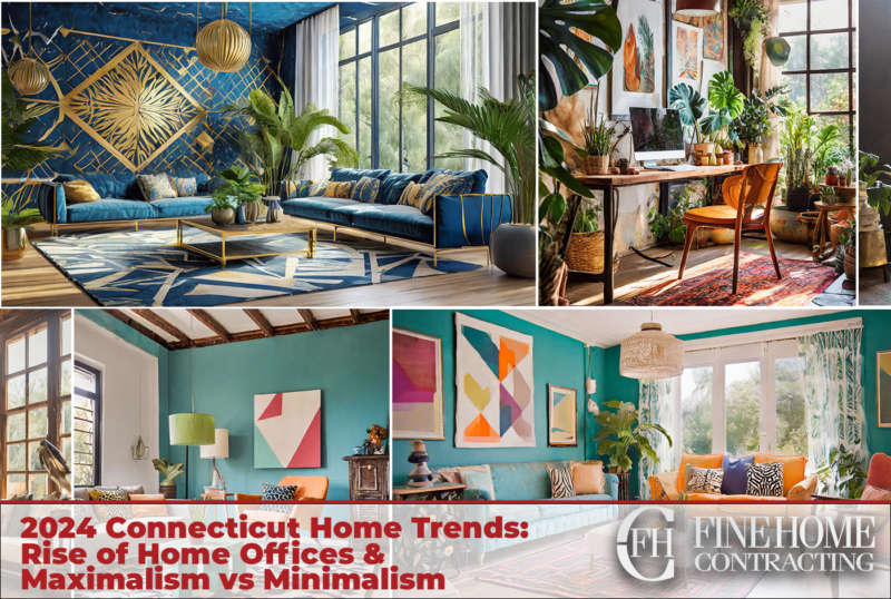 2024 Connecticut Home Trends Rise of Home Offices & Maximalism vs