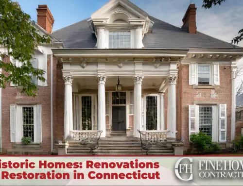 Renovating Historic Homes in CT