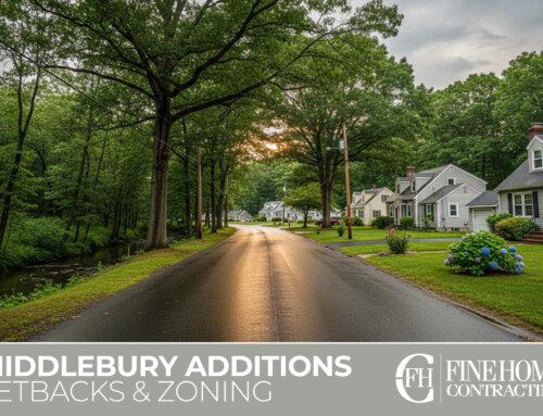 Home Additions in Middlebury, CT | Zoning & Setback Guide